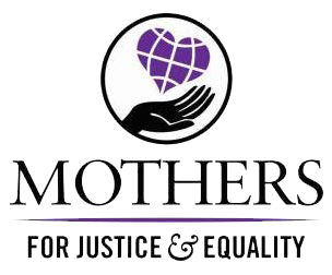 Mothers For Justice & Equality